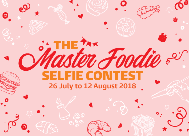 The Master Foodie Selfie Contest  