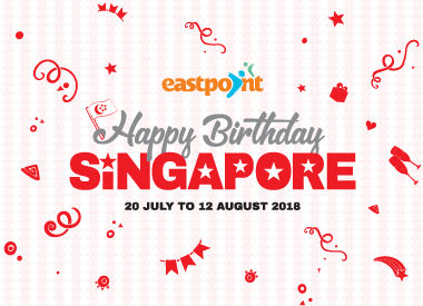 Happy Birthday Singapore at Eastpoint Mall